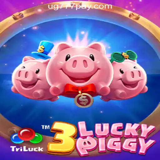 Explore the Thrills of 3LUCKYPIGGY at UG777 Online Casino Philippines