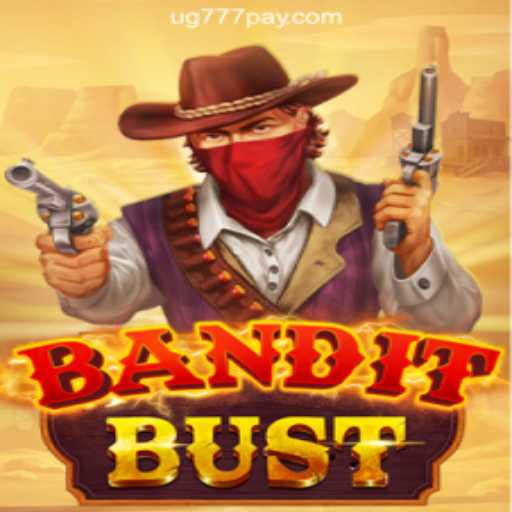 BanditBust: A Thrilling Adventure in the UG777 Online Casino Philippines