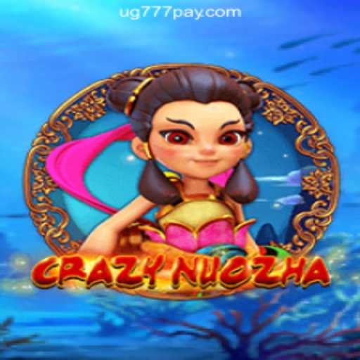 CrazyNuoZha: A Thrilling Adventure at UG777 Online Casino Philippines