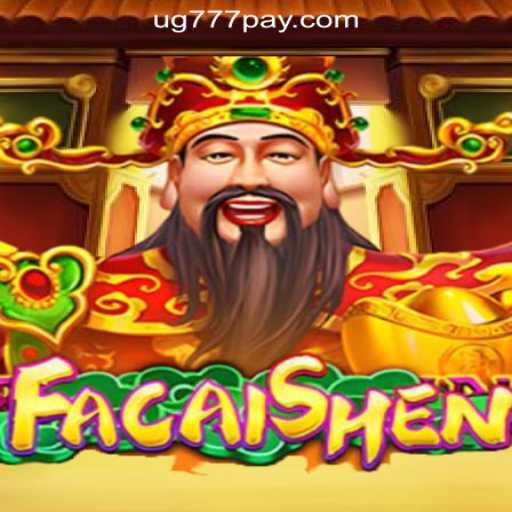 Discover the Thrills of FaCaiShen at UG777 Online Casino Philippines