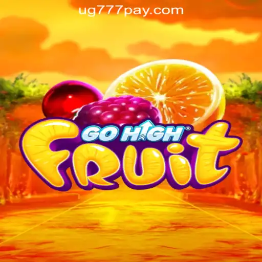 GoHighFruit and UG777 Online Casino Philippines