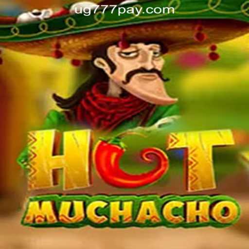 Unlocking the Excitement of HotMuchacho at UG777 Online Casino Philippines