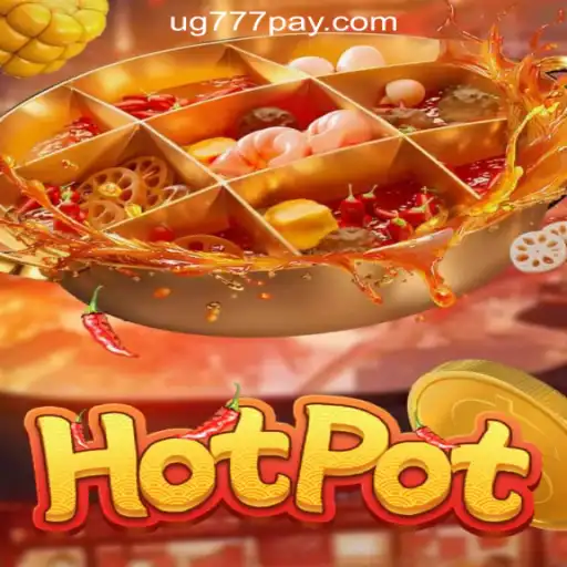 Exploring the Excitement of Hotpot at UG777 Online Casino Philippines