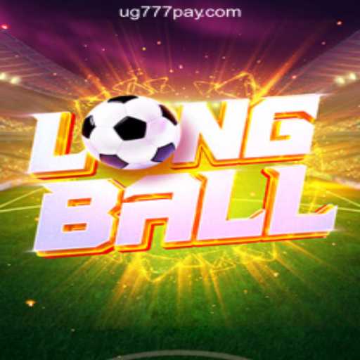 Discovering LongBall: A Riveting Addition to UG777 Online Casino Philippines