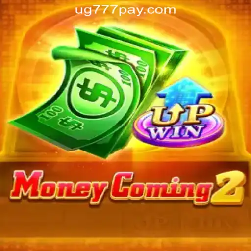 Exploring the Thrillers of MoneyComing2 in UG777 Online Casino Philippines
