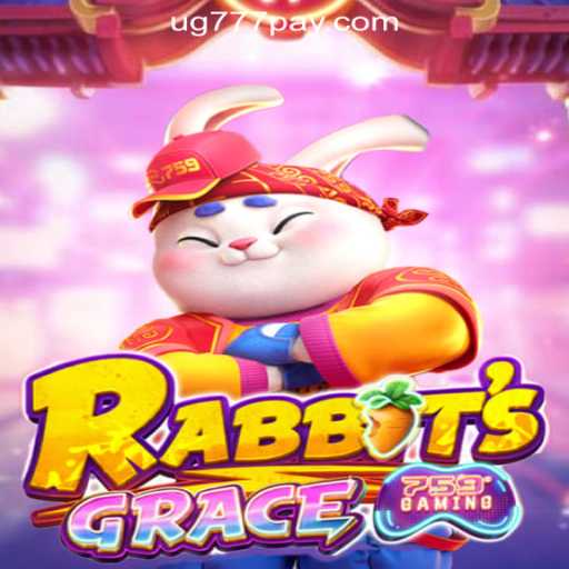 Exploring the Exciting World of 'RabbitsGrace' at UG777 Online Casino Philippines